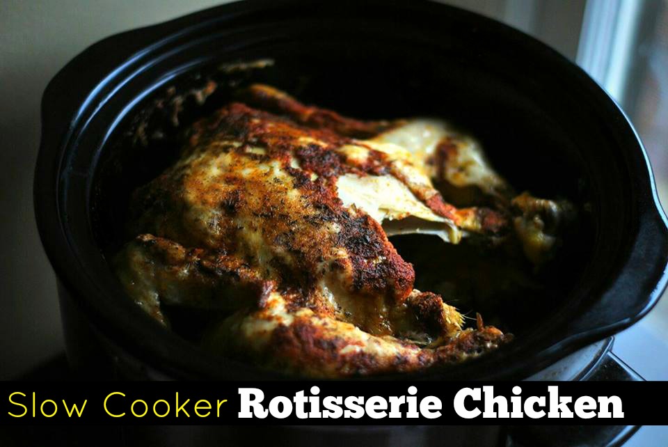 Slow Cooker Rotisserie Chicken | Aunt Bee's Recipes