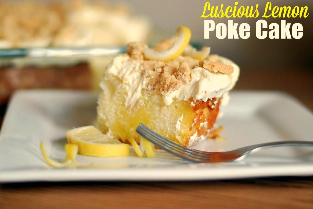 Luscious Lemon Poke Cake | Aunt Bee's Recipes