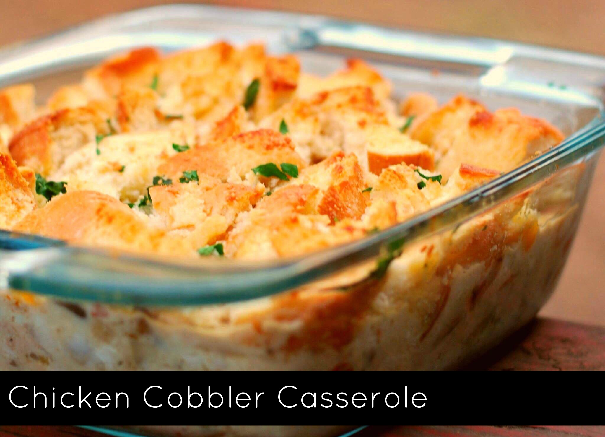 Chicken Cobbler Casserole – Aunt Bee's Recipes